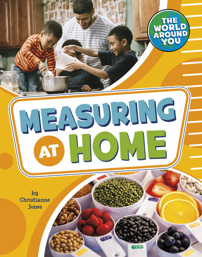 Measuring at Home - 9781663976475 by Christianne Jones, 9781663976475