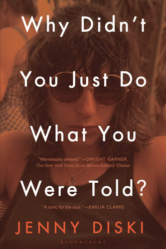 Why Didn't You Just Do What You Were Told? (Essays) - 9781635579611 by Jenny Diski, 9781635579611