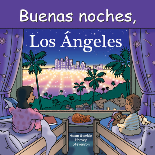Buenas Noches, Los Ángeles (Spanish Edition) by Adam Gamble, Mark Jasper, Harvey Stevenson, 9781649070173