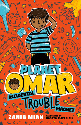 Planet Omar: Accidental Trouble Magnet - 9780593109236 by Zanib Mian, Nasaya Mafaridik, 9780593109236