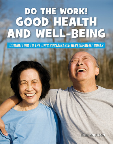 Do the Work! Good Health and Well-Being - 9781534199255 by Julie Knutson, 9781534199255