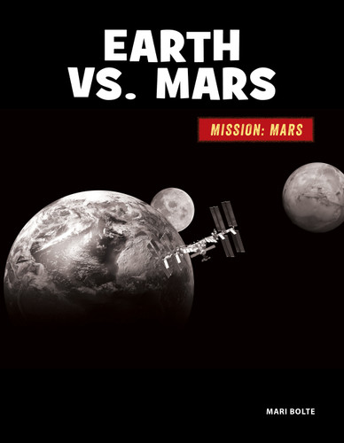 Earth vs. Mars - 9781534199866 by Mari Bolte, 9781534199866