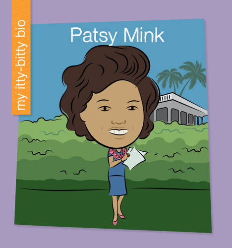 Patsy Mink - 9781534198975 by Virginia Loh-Hagan, Jeff Bane, 9781534198975