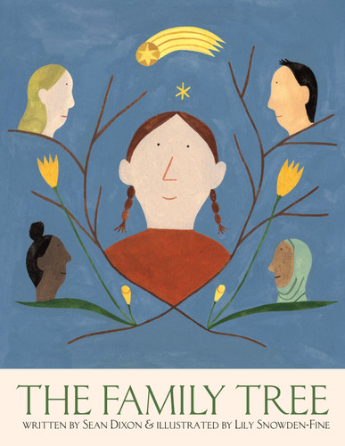The Family Tree by Sean Dixon, Lily Snowden-Fine, 9780735267664