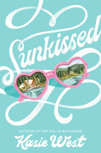 Sunkissed - 9780593176290 by Kasie West, 9780593176290