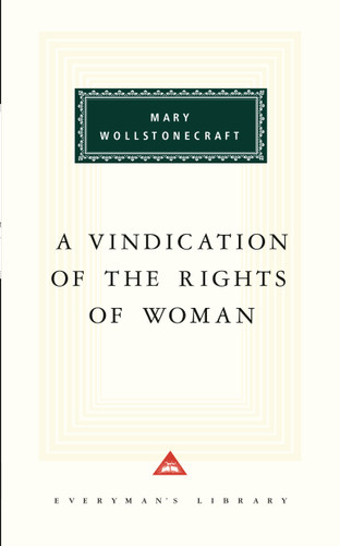 A Vindication of the Rights of Woman (Introduction by Barbara Taylor) by Mary Wollstonecraft, Barbara Taylor, 9780679413370