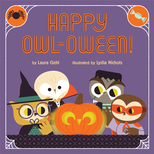 Happy Owl-oween! (A Halloween Story) by Laura Gehl, Lydia Nichols, 9781419743122
