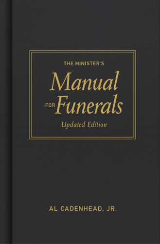 The Minister's Manual for Funerals, Updated Edition by Al,  Jr. Cadenhead, 9781087744643