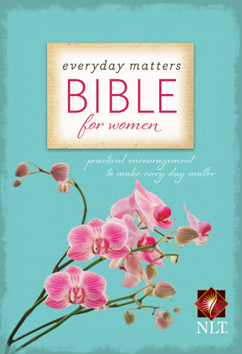 Everyday Matters Bible for Women (Hardcover) (Practical Encouragement to Make Every Day Matter) by Hendrickson Publishers, 9781598567052
