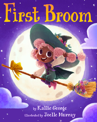 First Broom by Kallie George, Joelle Murray, 9781338803921