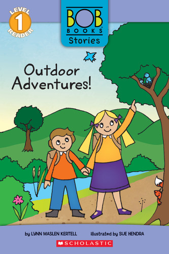 Outdoor Adventures! (Bob Books Stories: Scholastic Reader, Level 1) by Lynn Maslen Kertell, Sue Hendra, 9781338814132
