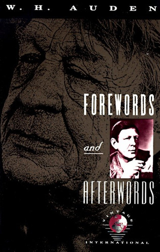 Forewords and Afterwords by W. H. Auden, 9780679724858
