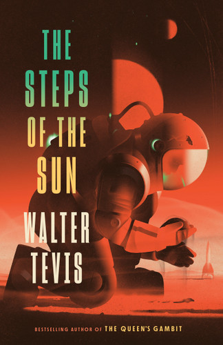 The Steps of the Sun by Walter Tevis, 9780593467510