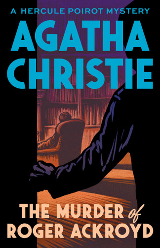 The Murder of Roger Ackroyd by Agatha Christie, 9780593466360 The Murder of Roger Ackroyd by Agatha Christie, 9780593466360