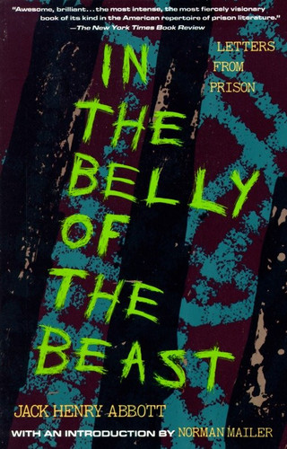 In the Belly of the Beast (Letters From Prison) by Jack Henry Abbott, 9780679732372