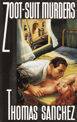 Zoot-Suit Murders by Thomas Sanchez, 9780679733966