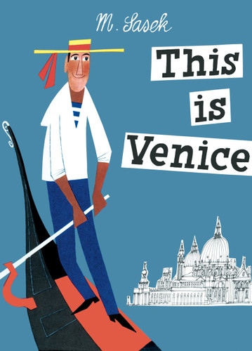 This Is Venice by M. Sasek, 9780789312235
