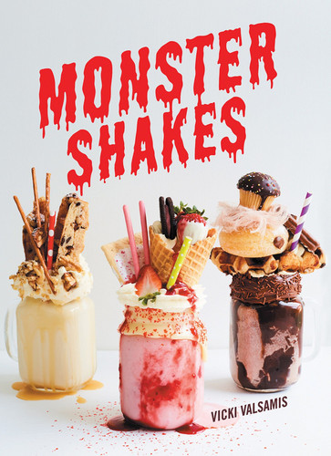 Monster Shakes by Vicki Valsamis, 9781925418200