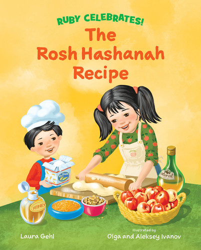 The Rosh Hashanah Recipe by Laura Gehl, Olga Ivanov, Aleksey Ivanov, 9780807571712
