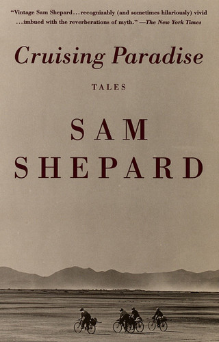 Cruising Paradise (Tales) by Sam Shepard, 9780679742173