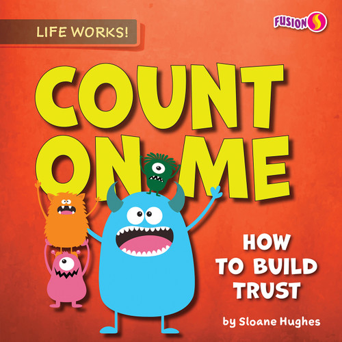 Count on Me (How to Build Trust) - 9781636914251 by Sloane Hughes, 9781636914251