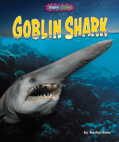 Goblin Shark by Rachel Rose, 9781636915395