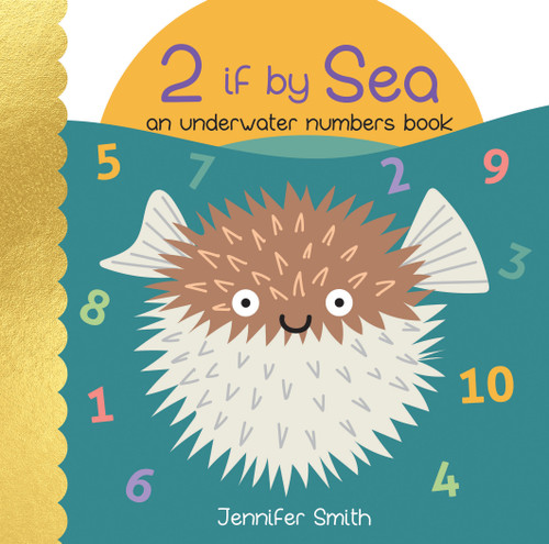 2 if by Sea (An Underwater Numbers Book) by Jennifer Smith, 9781486722693