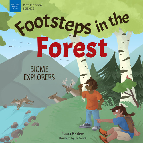 Footsteps in the Forests (Biome Explorers) - 9781647410698 by Laura Perdew, Lex Cornell, 9781647410698