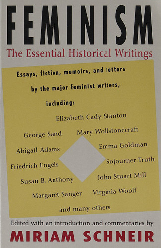 Feminism (The Essential Historical Writings) by Miriam Schneir, 9780679753810