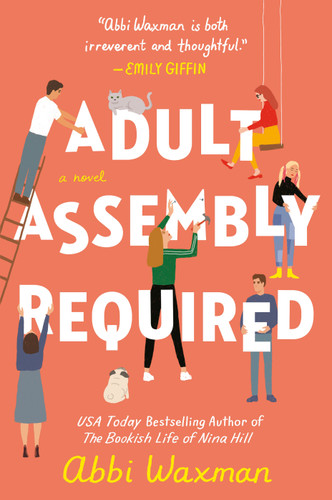 Adult Assembly Required by Abbi Waxman, 9780593198766