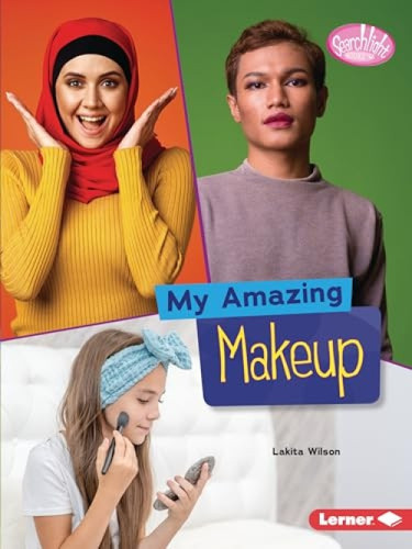 My Amazing Makeup - 9781728423685 by Lakita Wilson