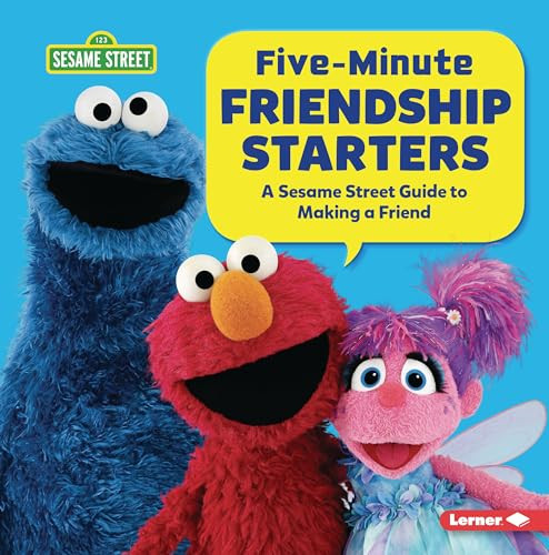 Five-Minute Friendship Starters (A Sesame Street ® Guide to Making a Friend) by Marie-Therese Miller, 9781728439174