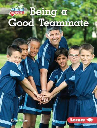 Being a Good Teammate by Katie Peters, 9781728440934