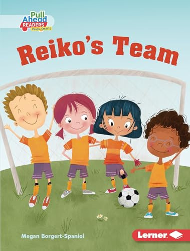 Reiko's Team by Megan Borgert-Spaniol, Mette Engell, 9781728440996
