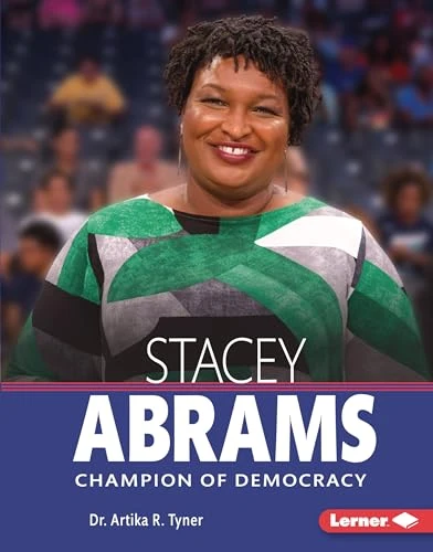 Stacey Abrams (Champion of Democracy) by Dr. Artika R. Tyner, 9781728441849
