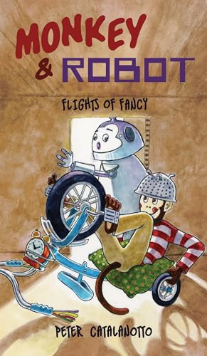 Flights of Fancy (Monkey & Robot) by Peter Catalanotto, Peter Catalanotto, 9781954354043