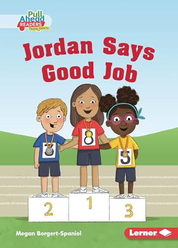 Jordan Says Good Job - 9781728448015 by Megan Borgert-Spaniol, Lisa Hunt, 9781728448015