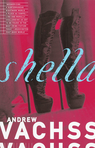 Shella by Andrew Vachss, 9780679756811 Shella by Andrew Vachss, 9780679756811