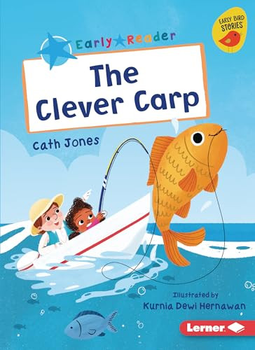 The Clever Carp - 9781728448299 by Cath Jones, Kurnia Dewi Hernawan, 9781728448299