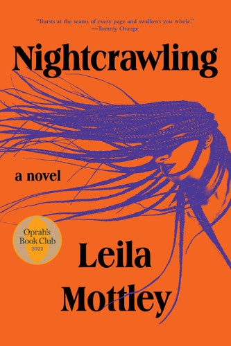 Nightcrawling (A novel) by Leila Mottley, 9780593318935