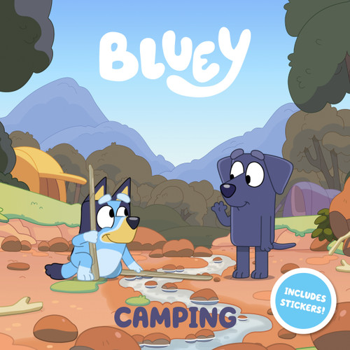 Bluey: Camping by Penguin Young Readers Licenses, 9780593519103