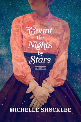 Count the Nights by Stars by Michelle Shocklee, 9781496459930