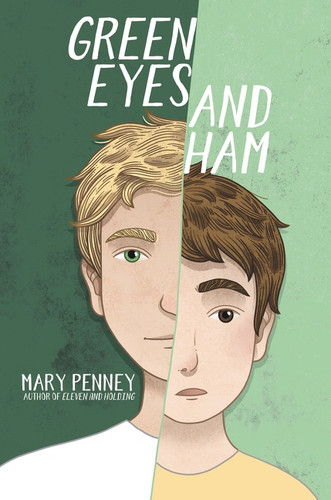 Green Eyes and Ham by Mary Penney, 9780062696939