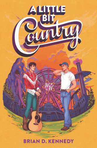 A Little Bit Country by Brian D. Kennedy, 9780063085657