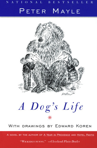 A Dog's Life by Peter Mayle, 9780679762676
