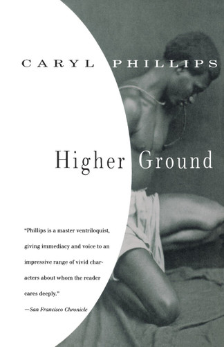 Higher Ground by Caryl Phillips, 9780679763765