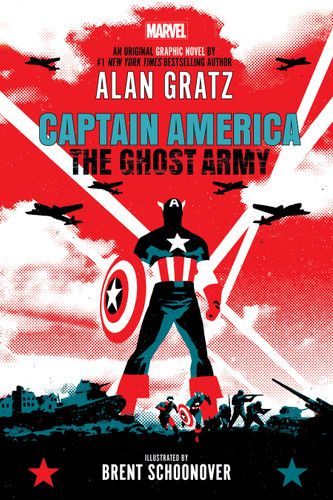 Captain America: The Ghost Army (Original Graphic Novel) by Alan Gratz, Brent Schoonover, 9781338775891