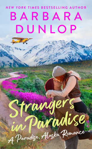 Strangers in Paradise by Barbara Dunlop, 9780593333006