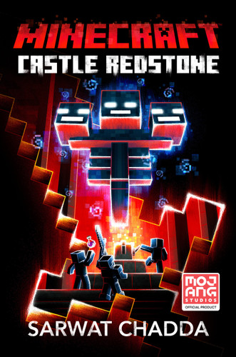 Minecraft: Castle Redstone (An Official Minecraft Novel) by Sarwat Chadda, 9780593498538