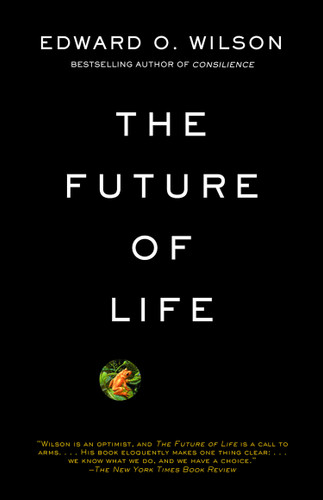 The Future of Life (ALA Notable Books for Adults) by Edward O. Wilson, 9780679768111